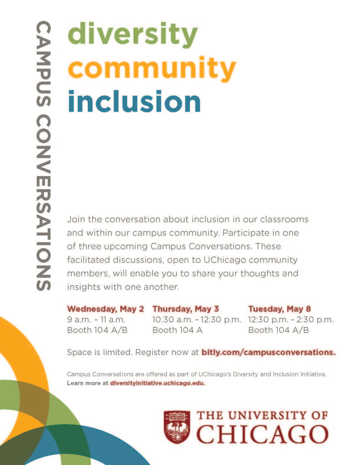CAMPUS CONVERSATIONS diversity, community, inclusion Join the conversation about inclusion in our classrooms and within our campus community.